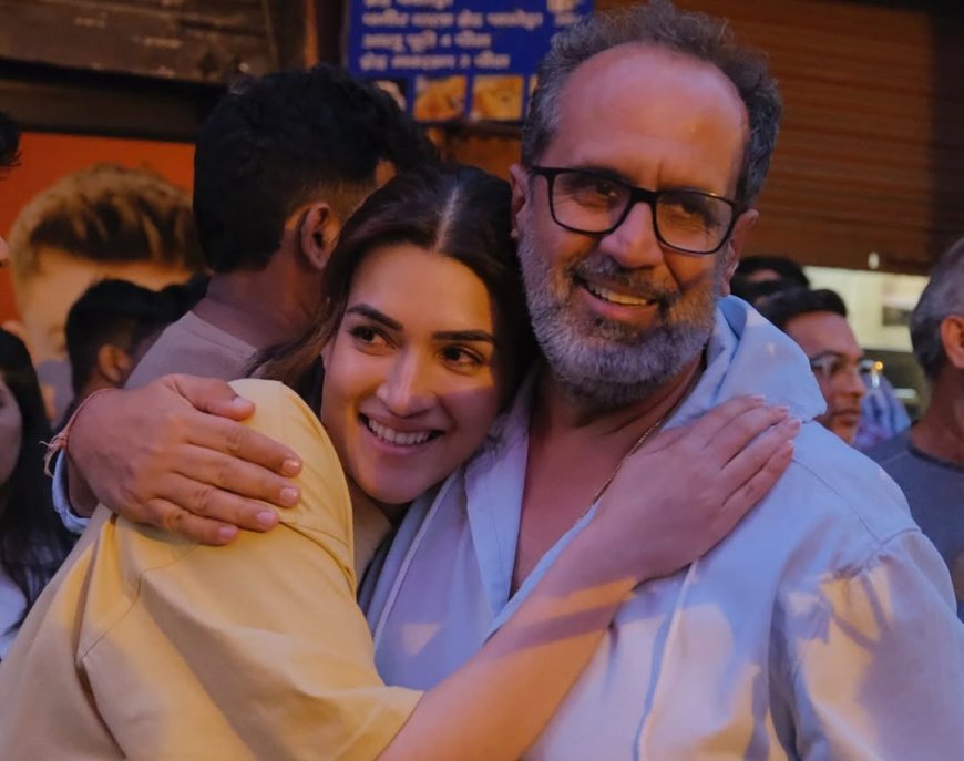 Aanand L Rai Shares Heartfelt Note for Kriti Sanon, Calls Their Journey on Tere Ishk Mein Truly Special