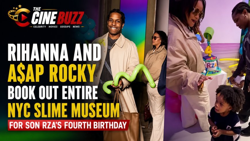 Rihanna and A$AP Rocky Book Out Entire NYC Slime Museum for Son RZA's Fourth Birthday