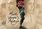 Main Vaapas Aaunga Box Office Day 8: Diljit Dosanjh's Partition Drama Crosses ₹26 Crore Worldwide