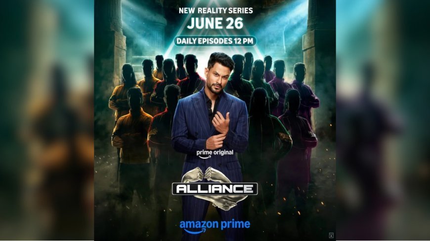 'The Alliance' Set to Premiere on Prime Video on June 26, Marking Kunal Kemmu's Debut as Reality Show Host