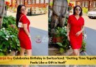 Birthday Special: Adrija Roy Celebrates Birthday in Switzerland: "Getting Time Together Feels Like a Gift in Itself"